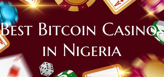 Best Bitcoin Casinos in Nige...