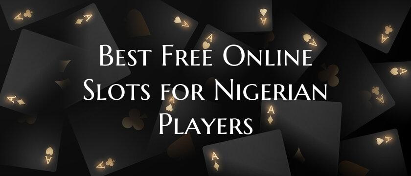 Best Free Online Slots for N...