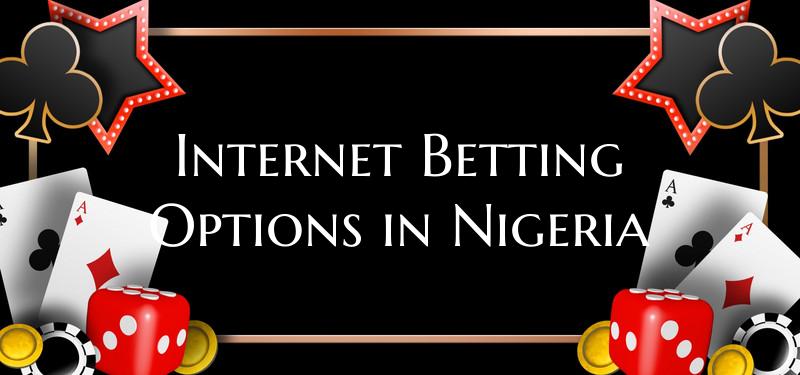 Internet Betting Options in ...