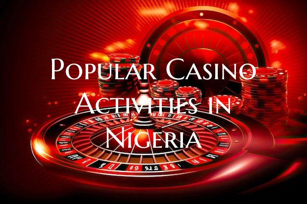 Popular Casino Activities in...