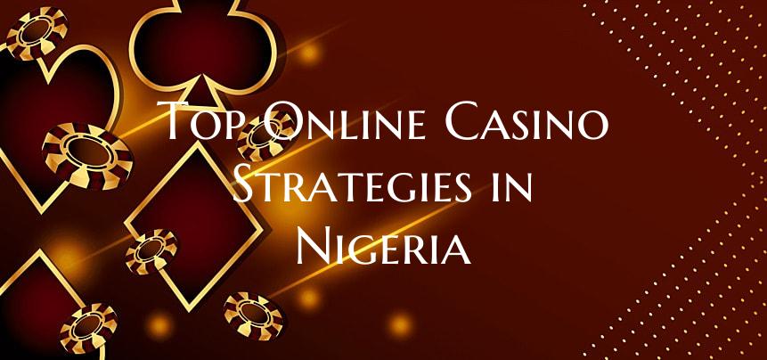 Top Online Casino Strategies...